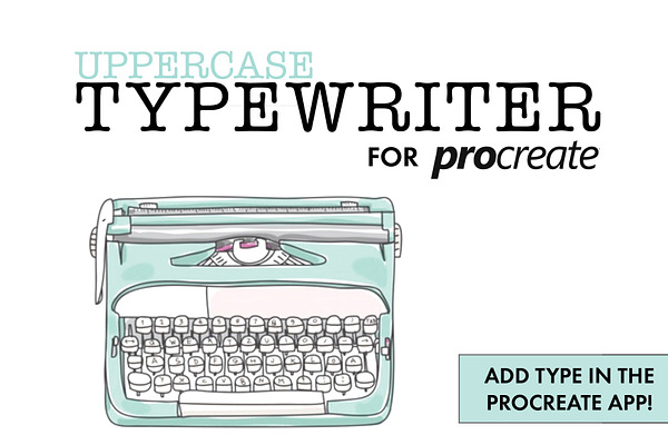 Procreate Typewriter Font Uppercase