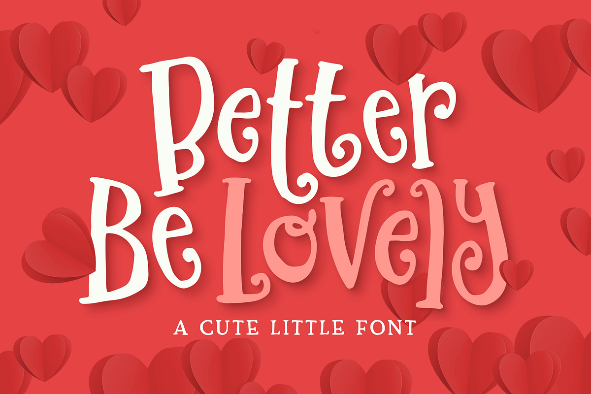 Better Be Lovely Font in Display Fonts - product preview 8