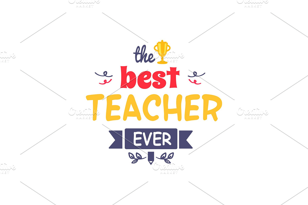 Best Teacher Ever Vector in Illustrations - product preview 8