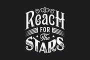Reach for The Stars
