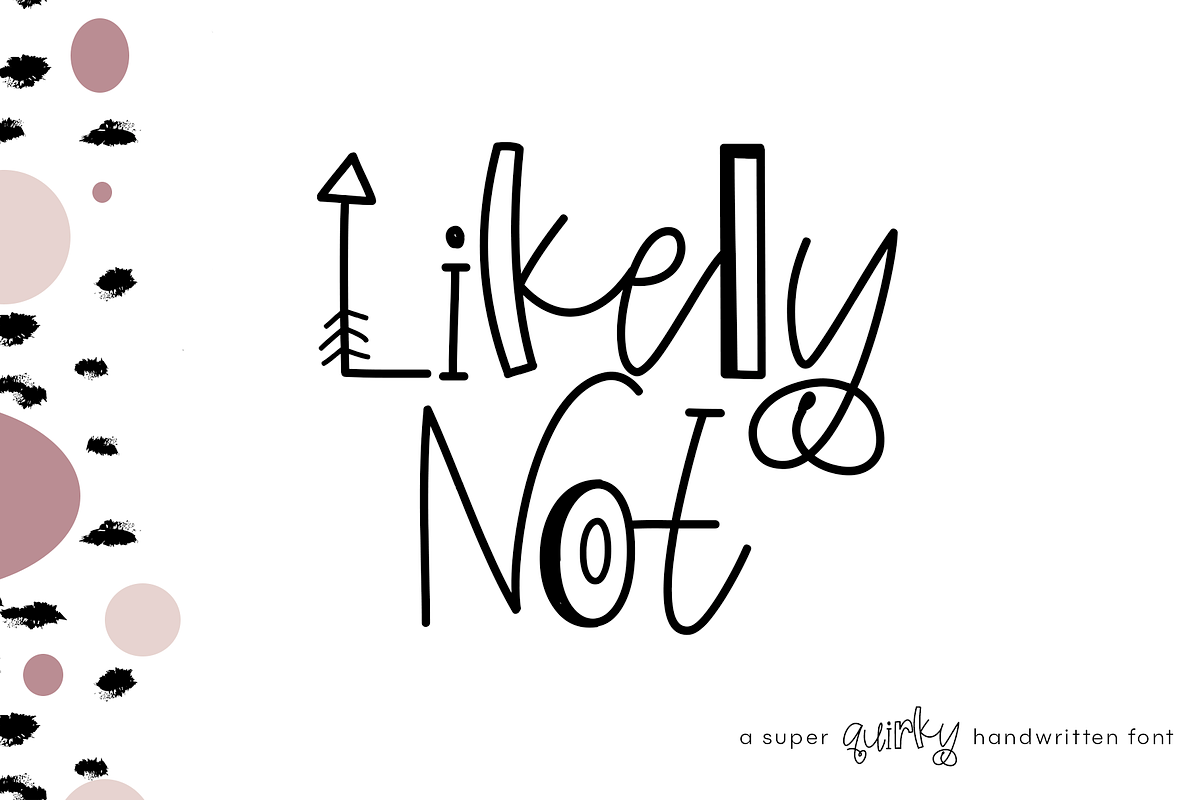 Likely Not - Fun Handwritten Font in Display Fonts - product preview 8