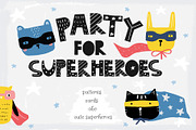 Party for superheroes
