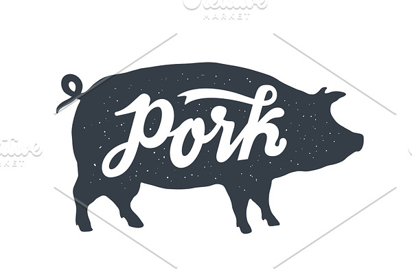 Pig, pork. Vintage lettering, retro