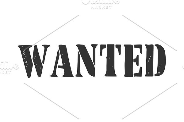Wanted word engraving vector
