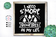 I Need S'More Bonfires Cut File