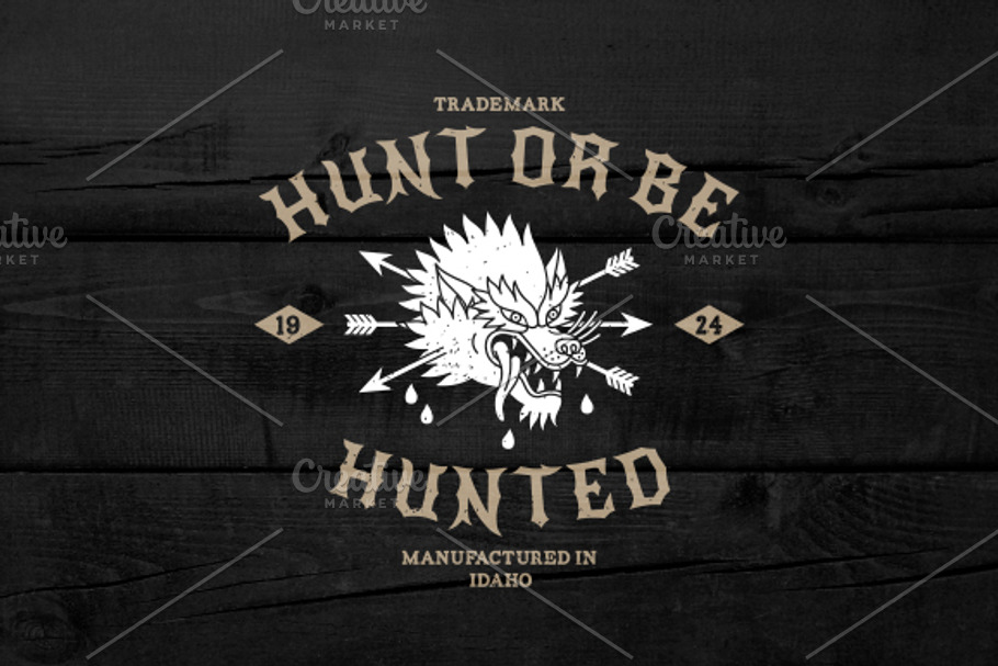 Vintage Label "Hunt Or Be Hunted"