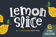 Lemon Slice Font Trio