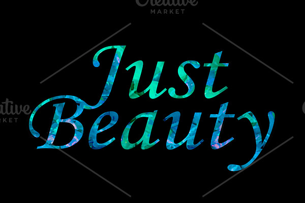 Just Beauty Text Over Black Backgrou