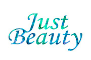 Just Beauty Text Over White Backgrou