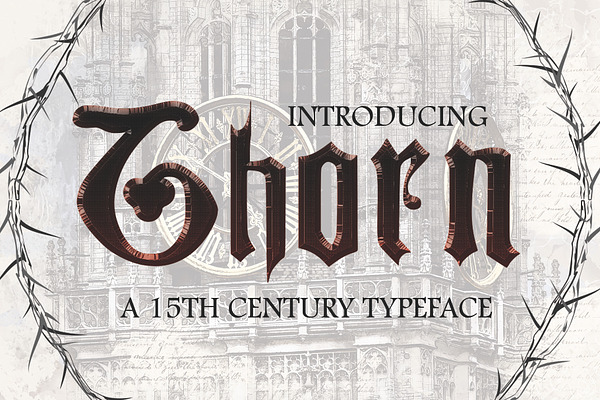 THORN, a Blackletter Typeface