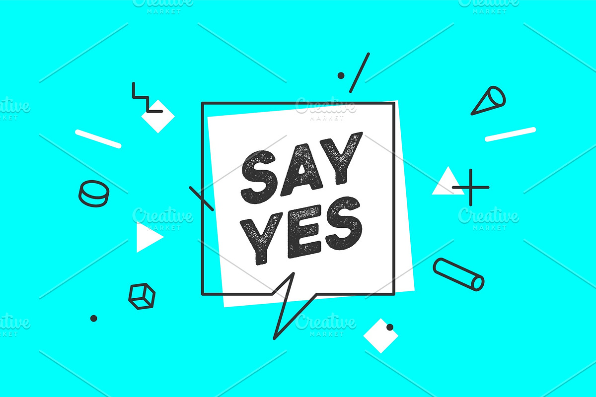 Say Yes. Banner, speech bubble in Illustrations - product preview 8