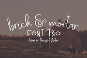 Brick + Mortar Trio