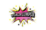 Kuala Lumpur Comic Text in Pop Art