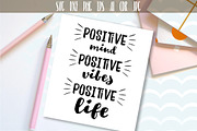 Positive Mind, Positive Vibes SVG