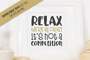 Relax We're All Crazy SVG Cut File