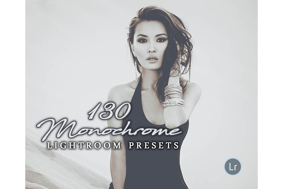 130 Monochrome Lightroom Presets