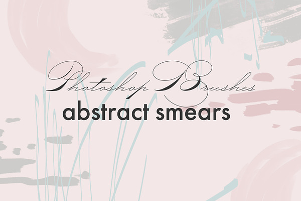 Abstract smears - PS Brushes