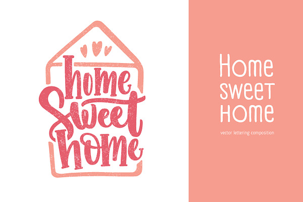 Home sweet home lettering
