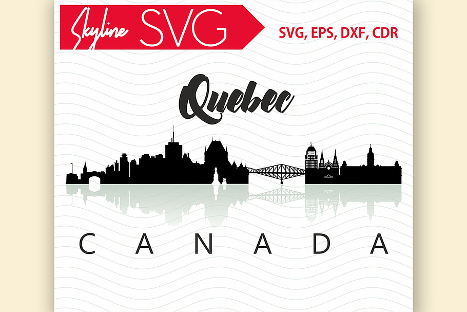 Quebec SVG Canada City Skyline