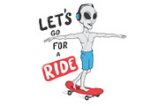 Happy alien rides on skateboard