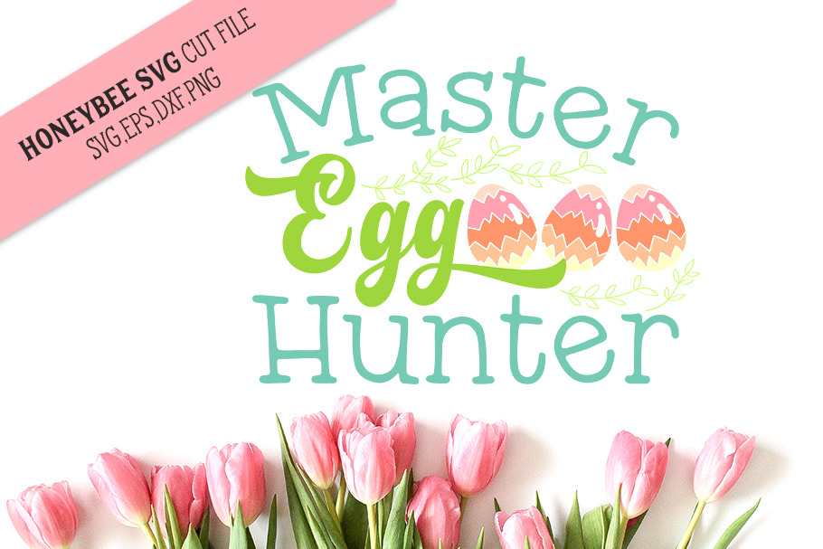 Master Egg Hunter SVG Cut File