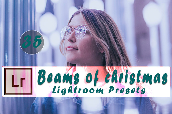 Beams of Christmas Lightroom Presets