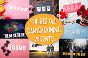 The Big Ole Banner Bundle - 24 Fonts