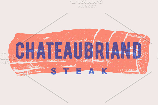 Steak, Chateaubriand. Poster with