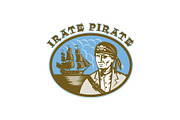 Irate Pirate with sailing tall ship