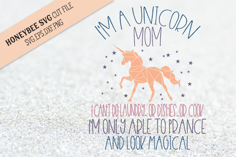 Unicorn Mom SVG Cut File