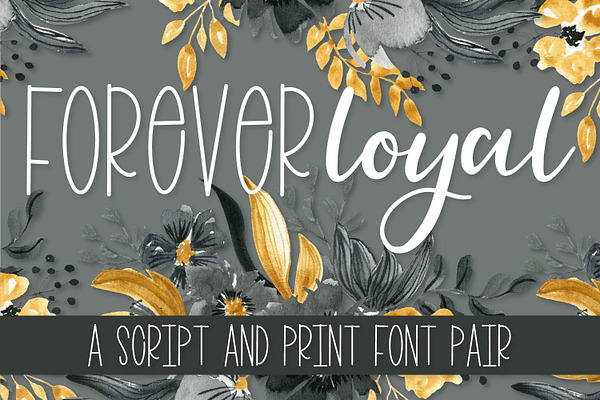 Forever Loyal - A Script & Print Duo