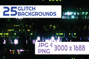 25 Glitch Backgrounds Vol 1