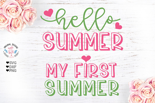 Hello Summer - My first Summer