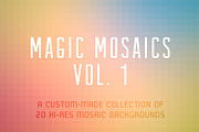 Magic Mosaics Vol. 1