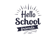 Hello School Friends Sticker
