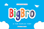 BigBro Fun Display Font