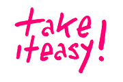 Hand Draw Take It Easy Text Isolated