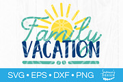 Family Vacation SVG Cut File