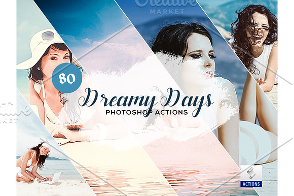80 Dreamy Days Photoshop Actions in Add-Ons - product preview 5