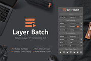 Layer Batch - Processing Kit