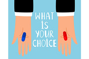Red and blue pills choice