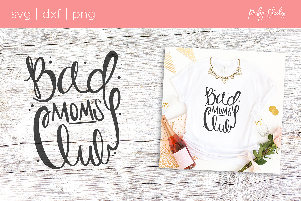 Bad Moms Club SVG in Objects - product preview 8