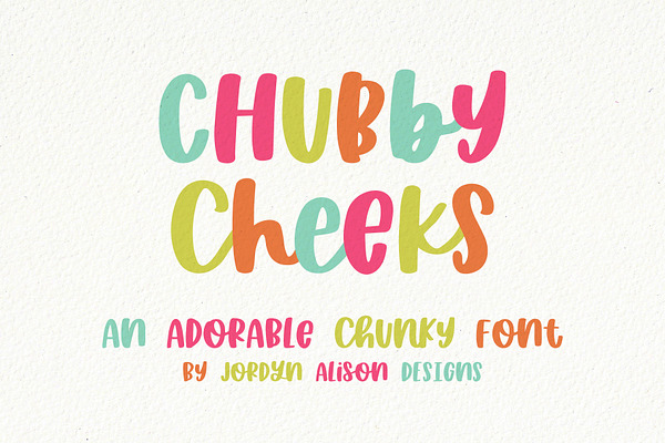 Chubby Cheeks, Sans Serif Font