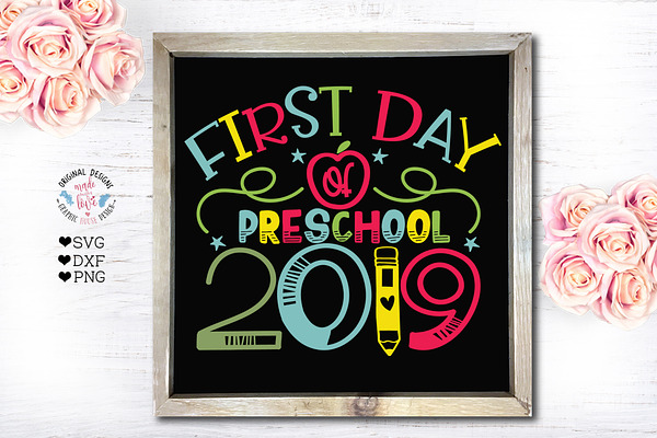 First Day of Preschool 2019 Cut File
