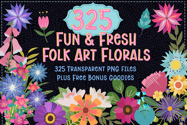 325 Fun And Fresh Folk Art Florals