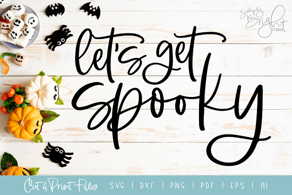 Let's Get Spooky Cut/Print Files