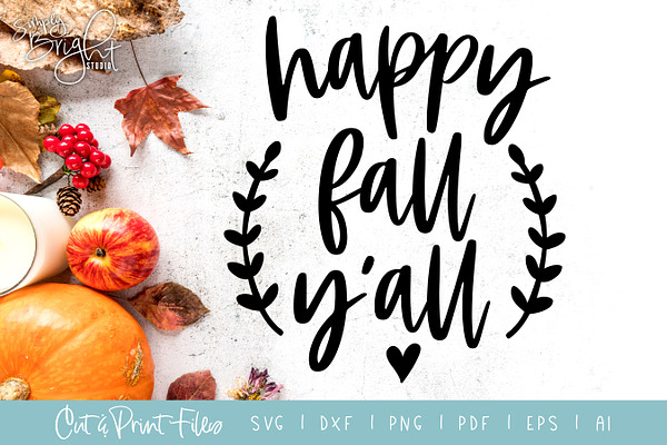Happy Fall Yall Cut/Print Files