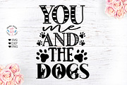 You Me and the Dogs Cut File