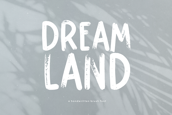 Dreamland | Handwritten Brush Font