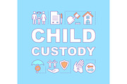 Child custody word concepts banner